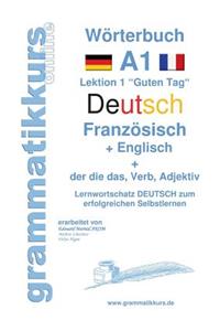 Wörterbuch Deutsch - Französisch - Englisch Niveau A1