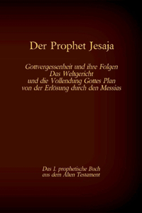 Prophet Jesaja, das 1. prophetische Buch aus dem Alten Testament der Bibel