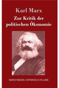 Zur Kritik der politischen Ökonomie