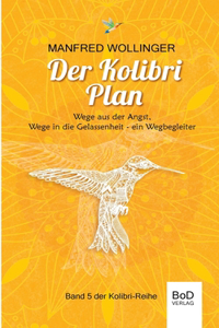 Der Kolibri-Plan