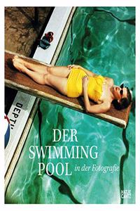 Der Swimmingpool in der Fotografie (German Edition)