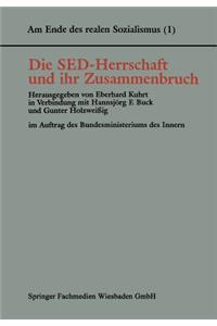 Die sed-Herrschaft Und Ihr Zusammenbruch