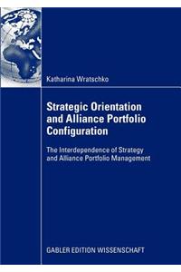 Strategic Orientation and Alliance Portfolio Configuration