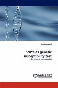 SNP's as genetic susceptibility test