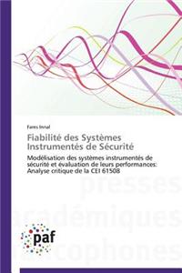 Fiabilité Des Systèmes Instrumentés de Sécurité