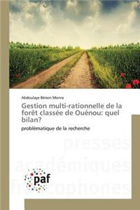 Gestion Multi-Rationnelle de la Forèt Classée de Ouénou