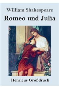 Romeo und Julia (Großdruck)