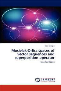 Musielak-Orlicz Spaces of Vector Sequences and Superposition Operator