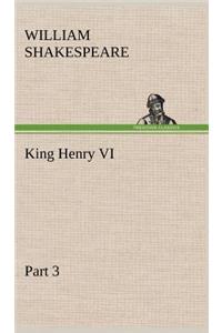 King Henry VI, Part 3