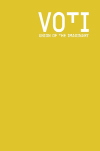 Voti: Union of the Imaginary