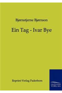 Ein Tag - Ivar Bye