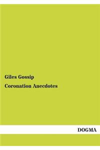 Coronation Anecdotes