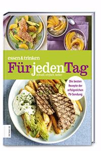 essen & trinken - Fur jeden Tag: Das Kochbuch