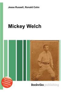 Mickey Welch