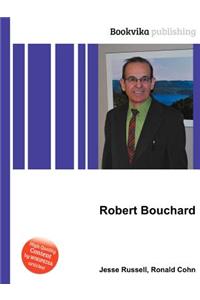 Robert Bouchard