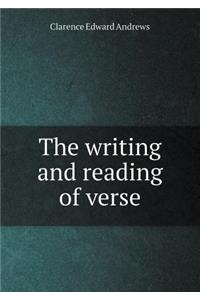 The Writing and Reading of Verse