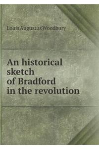 An historical sketch of Bradford in the revolution
