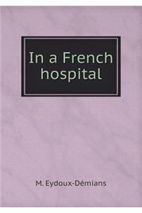 In a French Hospital