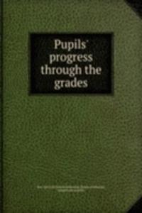 Pupils' progress through the grades