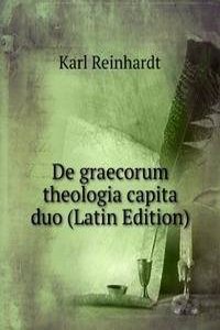 De graecorum theologia capita duo (Latin Edition)