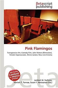 Pink Flamingos