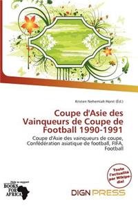 Coupe D'Asie Des Vainqueurs de Coupe de Football 1990-1991