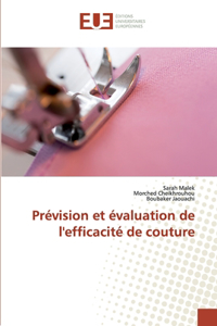 Prévision et évaluation de l'efficacité de couture
