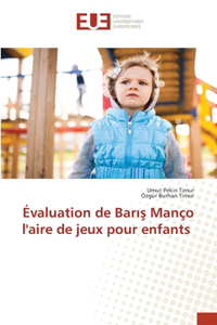 Évaluation de Barış Manço l'aire de jeux pour enfants