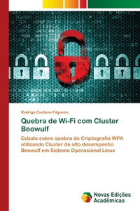 Quebra de Wi-Fi com Cluster Beowulf