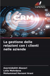 gestione delle relazioni con i clienti nelle aziende