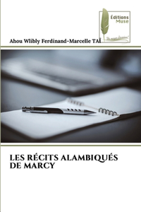 Les Récits Alambiqués de Marcy