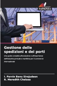 Gestione delle spedizioni e dei porti