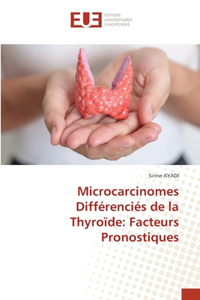 Microcarcinomes Différenciés de la Thyroïde