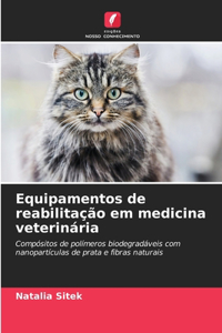 Equipamentos de reabilitação em medicina veterinária