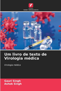 Um livro de texto de Virologia médica