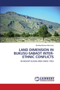 Land Dimension in Bukusu-Sabaot Inter-Ethnic Conflicts