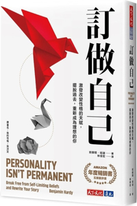 Personality Isn't Permanent: Break Free from Self-Limiting Beliefs and Rewrite Your Story