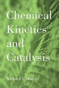 Chemical Kinetics And Catalysis
