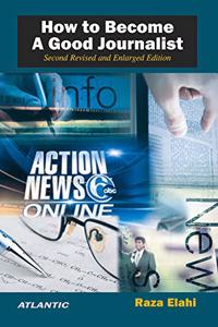 How To Become A Good Journalist