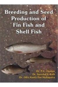 Breeding and Seed Production I of Fin Fish and Shell Fish