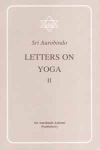 Letter on Yoga Vol. II