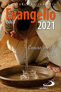 Evangelio 2021 letra grande: Camino, Verdad y Vida. Ciclo B