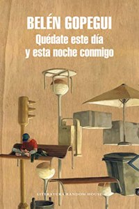 Quedate este dia y esta noche conmigo