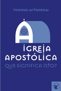 A Igreja Apostólica