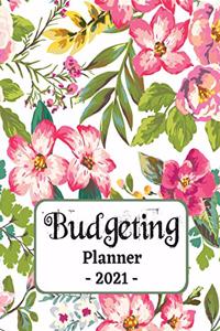 Budgeting Planner 2021: One Year Financial Planner and Bill Payments, Monthly & Weekly Expense Tracker, Savings and Bill Organizer Journal Notebook