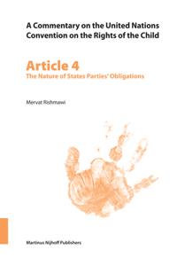 Commentary on the United Nations Convention on the Rights of the Child, Article 4: The Nature of States Parties' Obligations