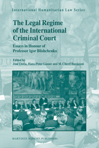 Legal Regime of the International Criminal Court