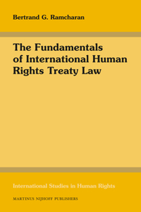 Fundamentals of International Human Rights Treaty Law