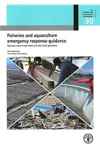 Fisheries and aquaculture emergency response guidance