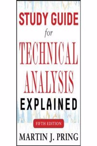 Study Guide For Technical Analysis Explained